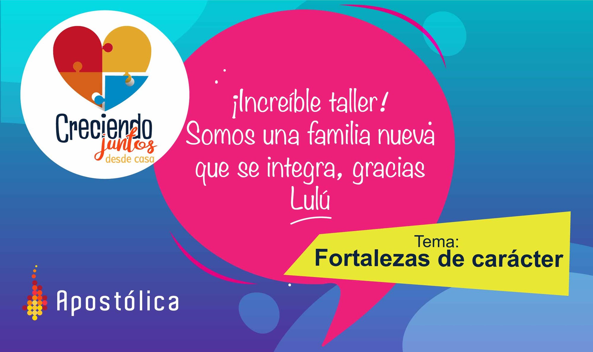 Creciendo juntos FORTALEZAS_Lulú Creciendo juntos FORTALEZAS_Lulú